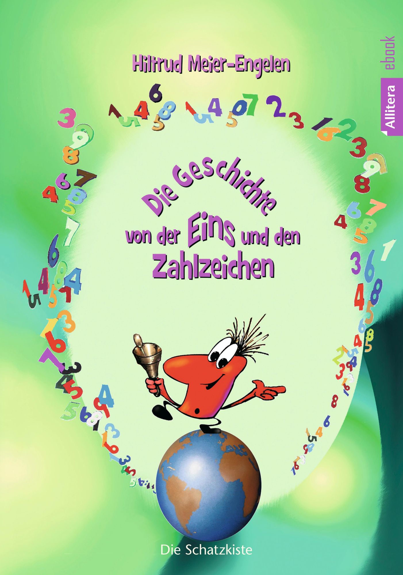 Die Geschichte von der Eins und den Zahlzeichen