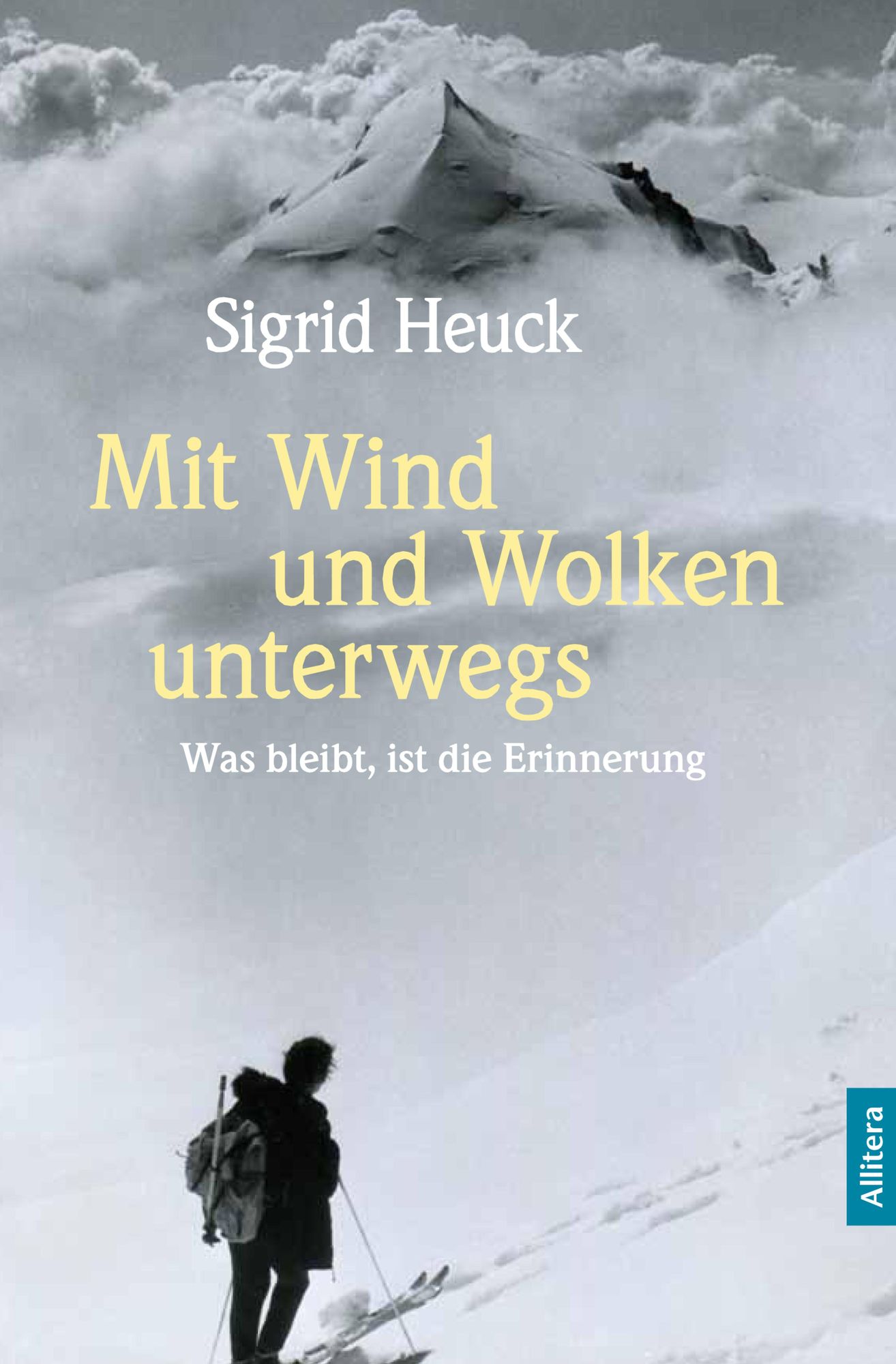 Mit Wind und Wolken unterwegs: Was bleibt, ist die Erinnerung