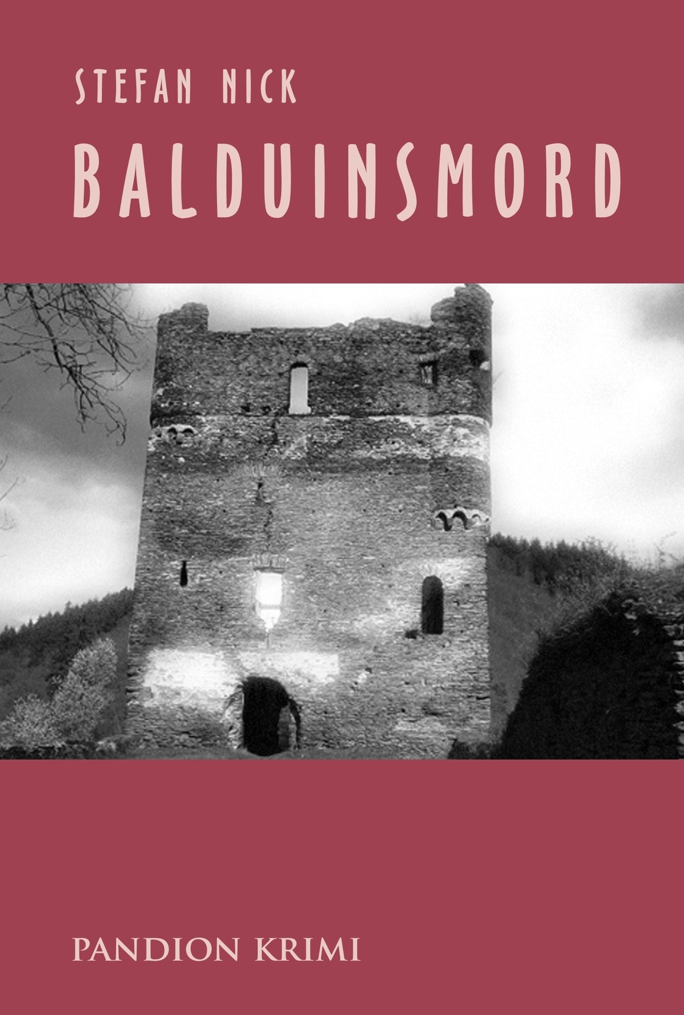 Balduinsmord: Krimi: Mordsgeschichten aus dem Hunsrück Band 1