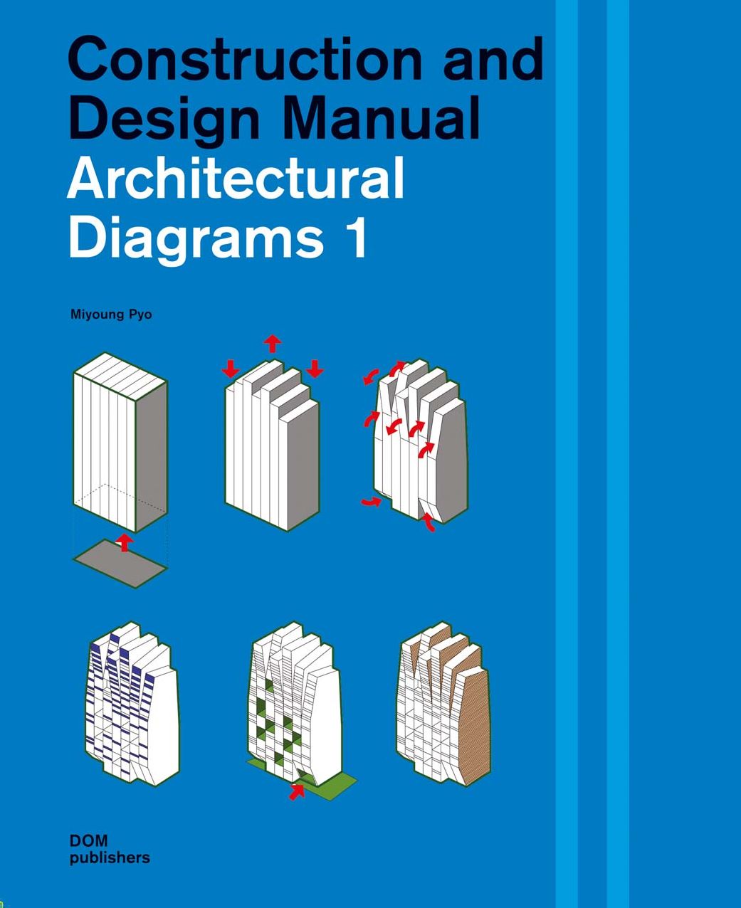 Architectural Diagrams 1: Construction and Design Manual