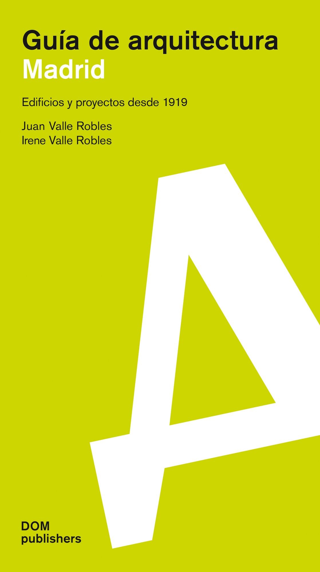 Madrid: Guia de arquitectura