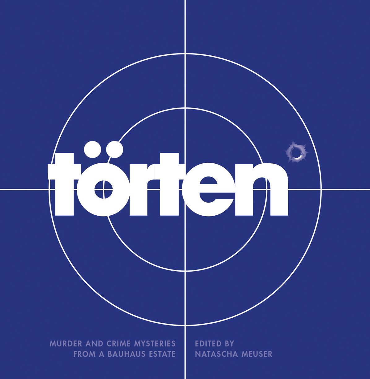 The Tï¿½rten Project: Murder and Crime Mysteries from a Bauhaus Estate