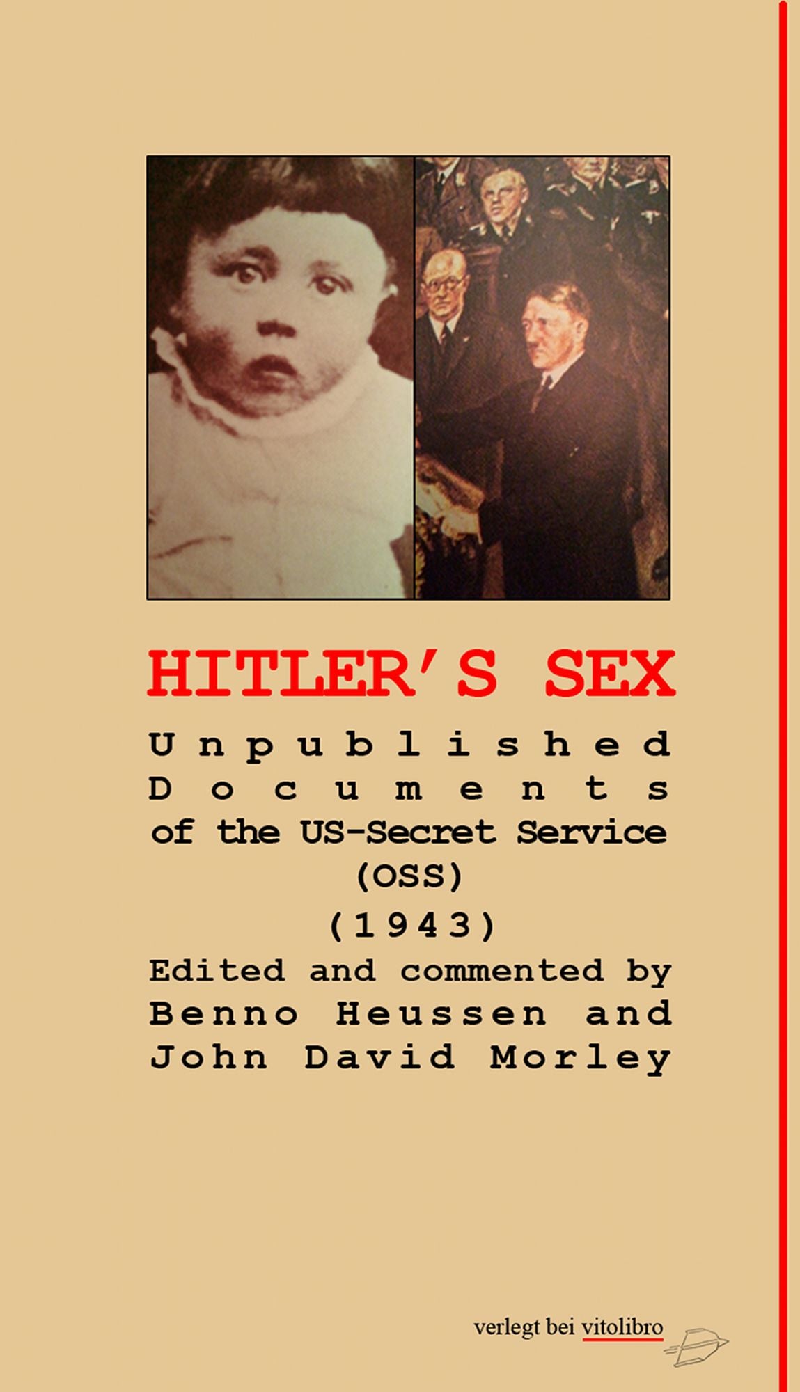 Hitler's Sex: Unpublished Documents of the US-Secret Service (OSS) (1943)