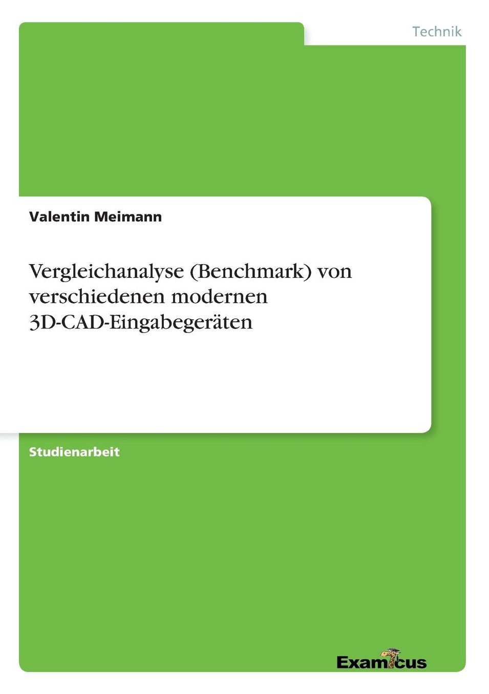 Vergleichanalyse (Benchmark) von verschiedenen modernen 3D-CAD-Eingabegeräten