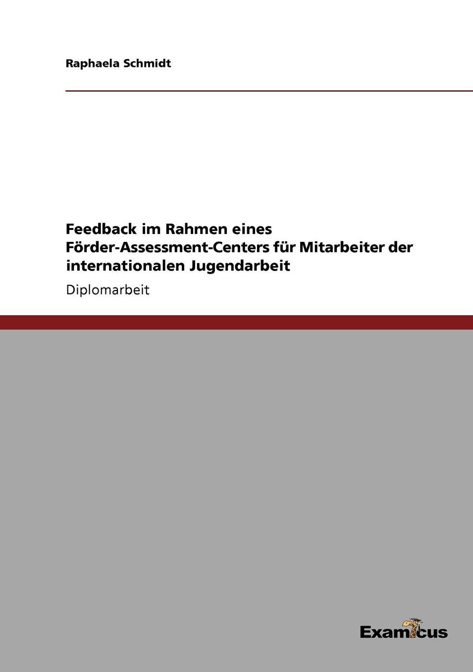 Feedback im Rahmen eines Förder-Assessment-Centers für Mitarbeiter der internationalen Jugendarbeit