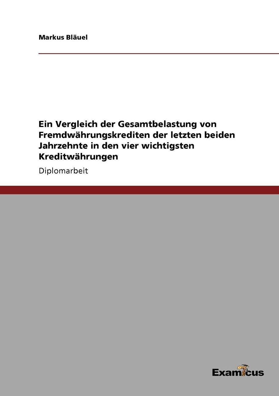 Ein Vergleich der Gesamtbelastung von Fremdwährungskrediten der letzten beiden Jahrzehnte in den vier wichtigsten Kreditwährungen