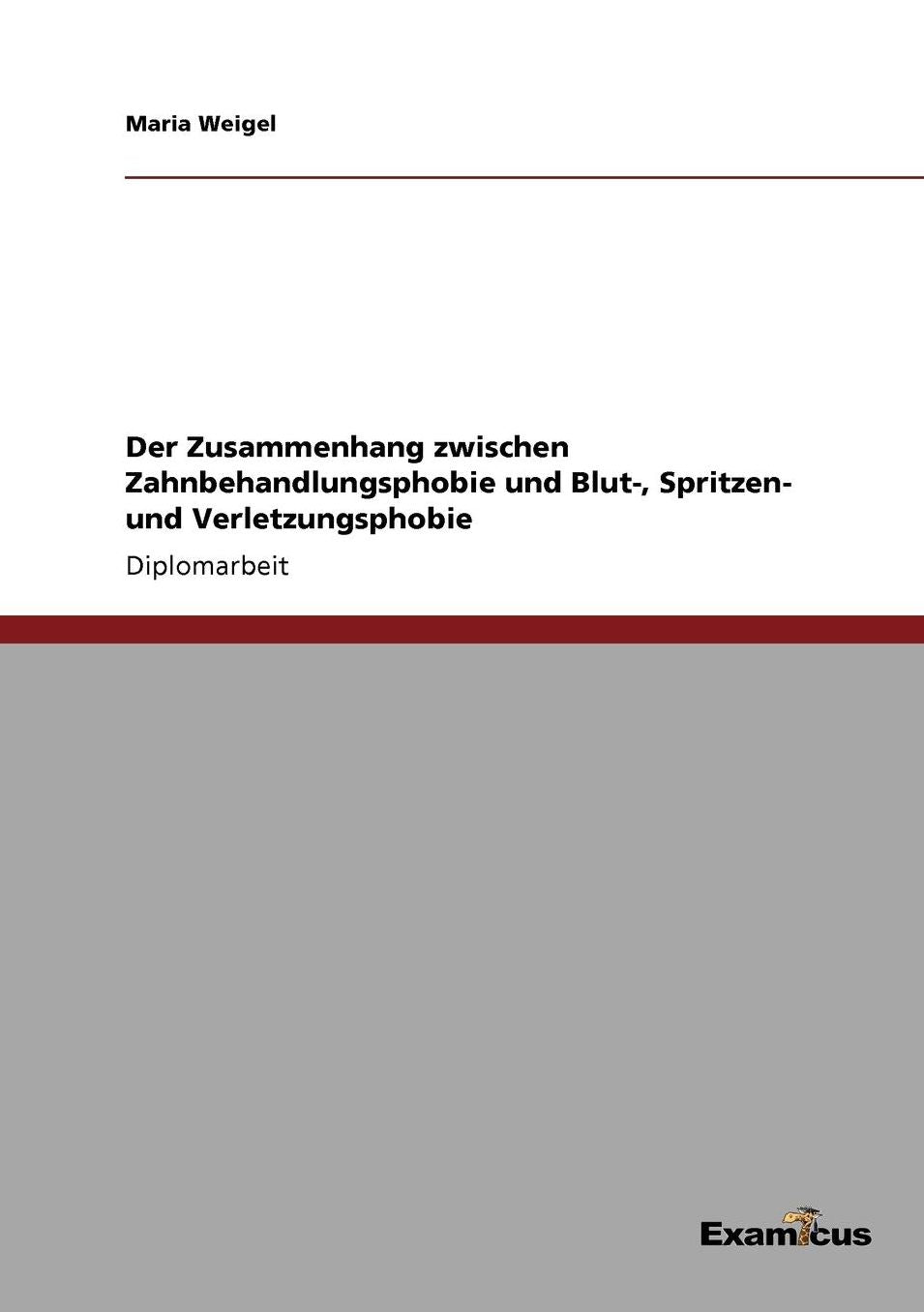 Der Zusammenhang zwischen Zahnbehandlungsphobie und Blut-, Spritzen- und Verletzungsphobie