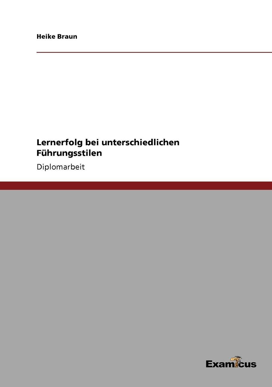 Lernerfolg bei unterschiedlichen Führungsstilen