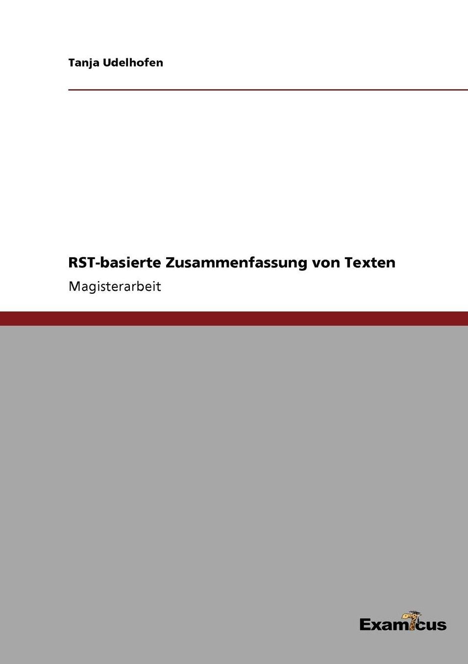 RST-basierte Zusammenfassung von Texten