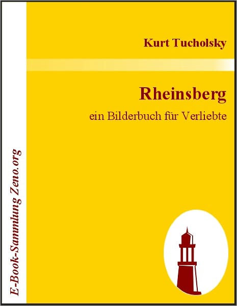 Rheinsberg: Ein Bilderbuch für Verliebte