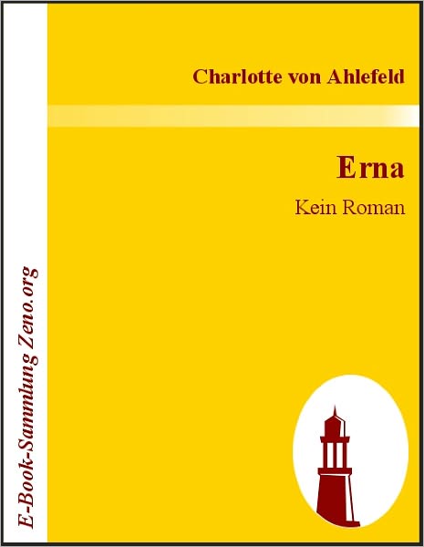 Erna: Kein Roman