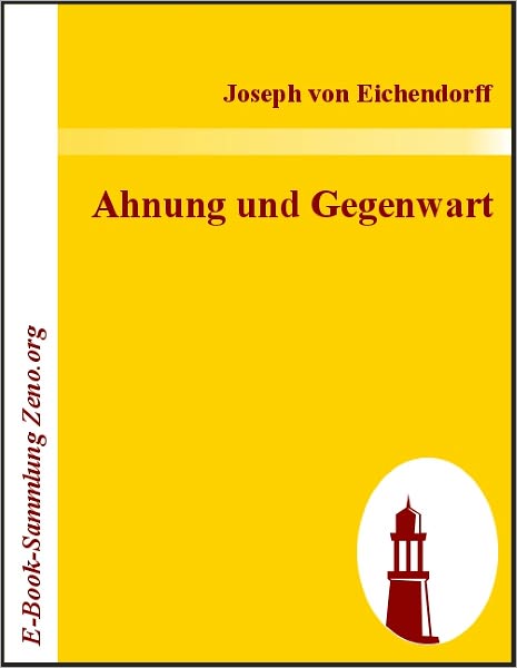 Ahnung und Gegenwart