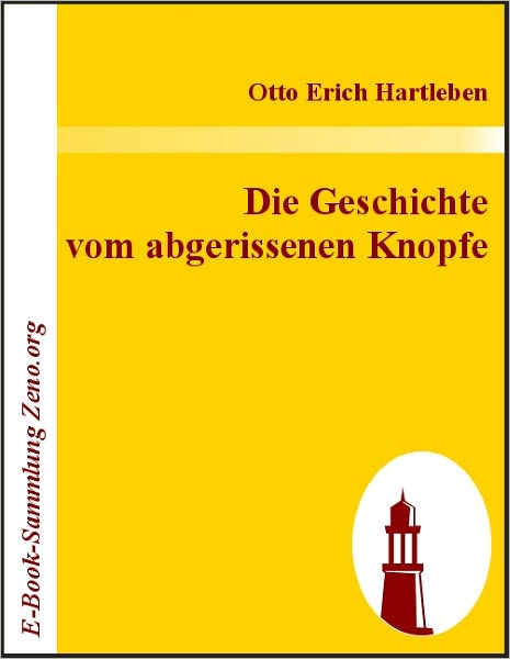 Die Geschichte vom abgerissenen Knopfe