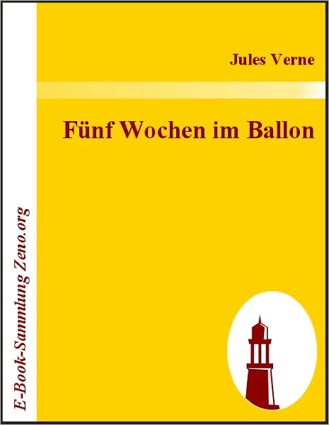Fünf Wochen im Ballon