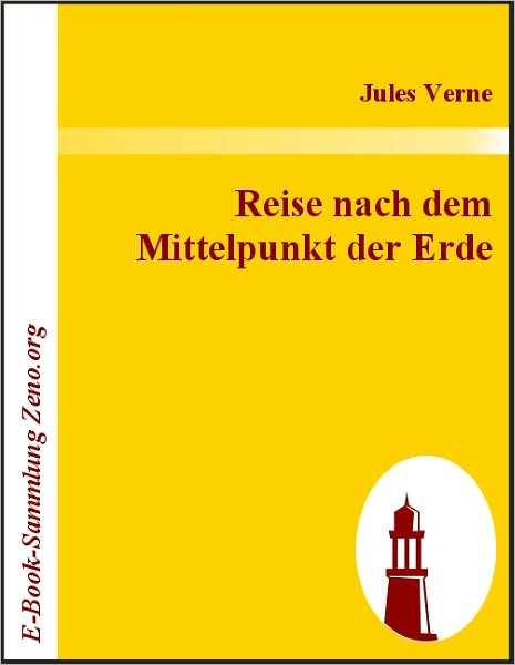 Reise nach dem Mittelpunkt der Erde