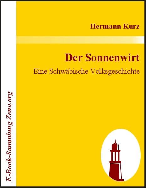 Der Sonnenwirt: Eine Schwäbische Volksgeschichte