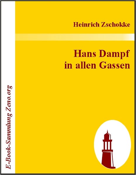 Hans Dampf in allen Gassen