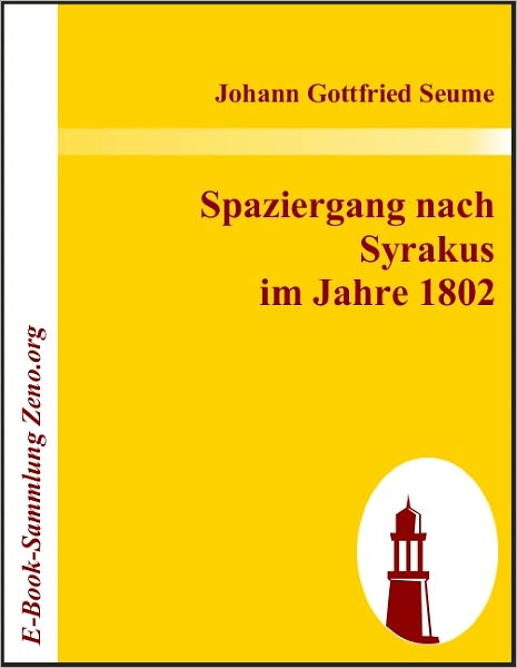 Spaziergang nach Syrakus im Jahre 1802