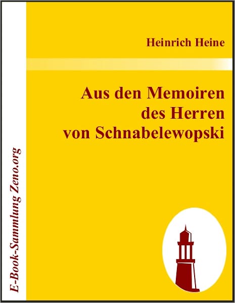Aus den Memoiren des Herren von Schnabelewopski