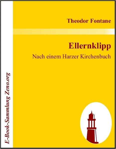 Ellernklipp: Nach einem Harzer Kirchenbuch