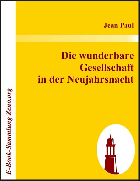 Die wunderbare Gesellschaft in der Neujahrsnacht