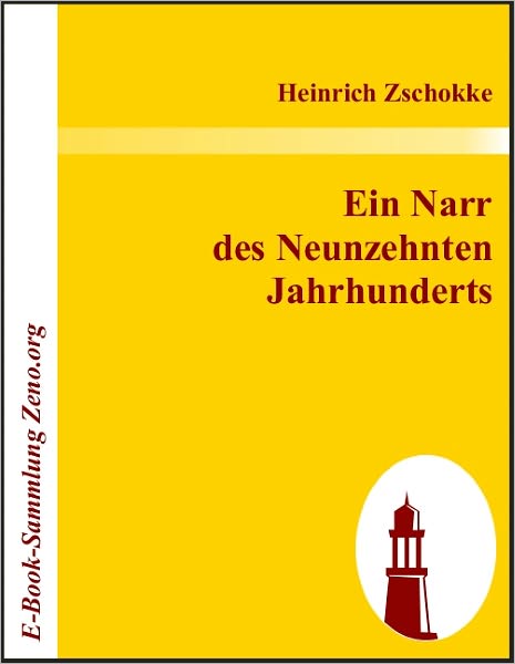 Ein Narr des Neunzehnten Jahrhunderts