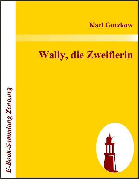 Wally, die Zweiflerin