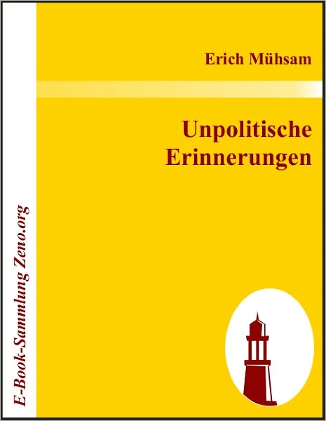 Unpolitische Erinnerungen