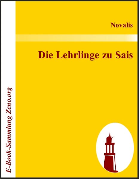 Die Lehrlinge zu Sais