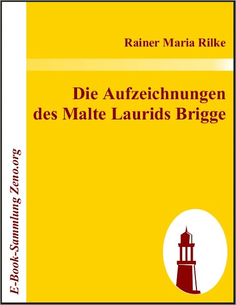 Die Aufzeichnungen des Malte Laurids Brigge