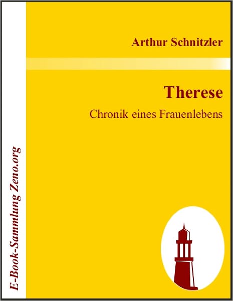 Therese: Chronik eines Frauenlebens