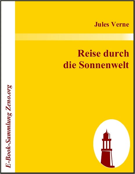 Reise durch die Sonnenwelt