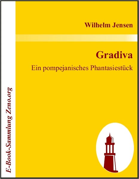 Gradiva: Ein pompejanisches Phantasiestück