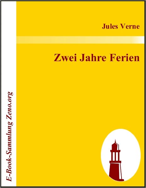 Zwei Jahre Ferien