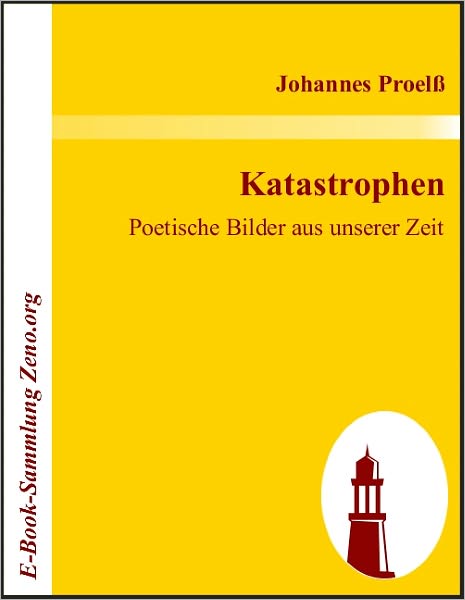 Katastrophen: Poetische Bilder aus unserer Zeit