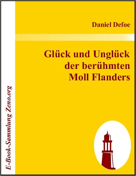 Glück und Unglück der berühmten Moll Flanders