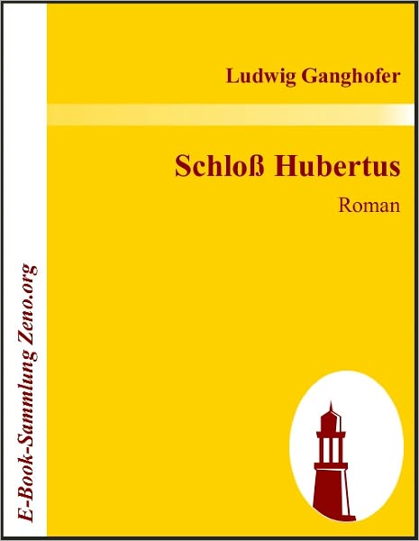 Schloß Hubertus: Roman