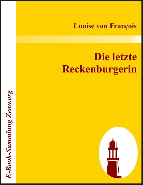 Die letzte Reckenburgerin