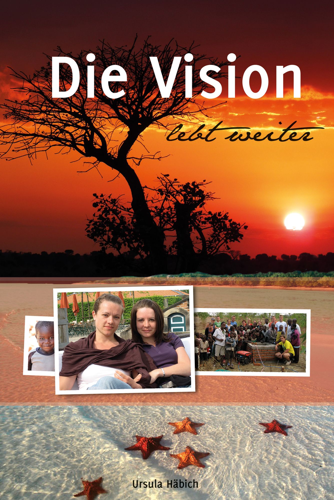 Die Vision lebt weiter: Die Geschichte der beiden im Jemen ermordeten Frauen Rita & Anita.
