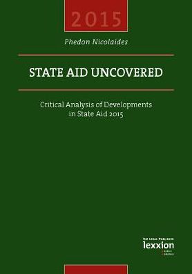 State Aid Uncovered: Critical Analysis of Developments in State Aid 2015