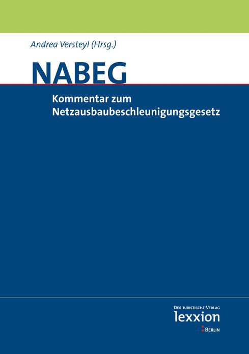 Kommentar zum Netzausbaubeschleunigungsgesetz Ubertragungsnetz (NABEG): Kommentar 2012