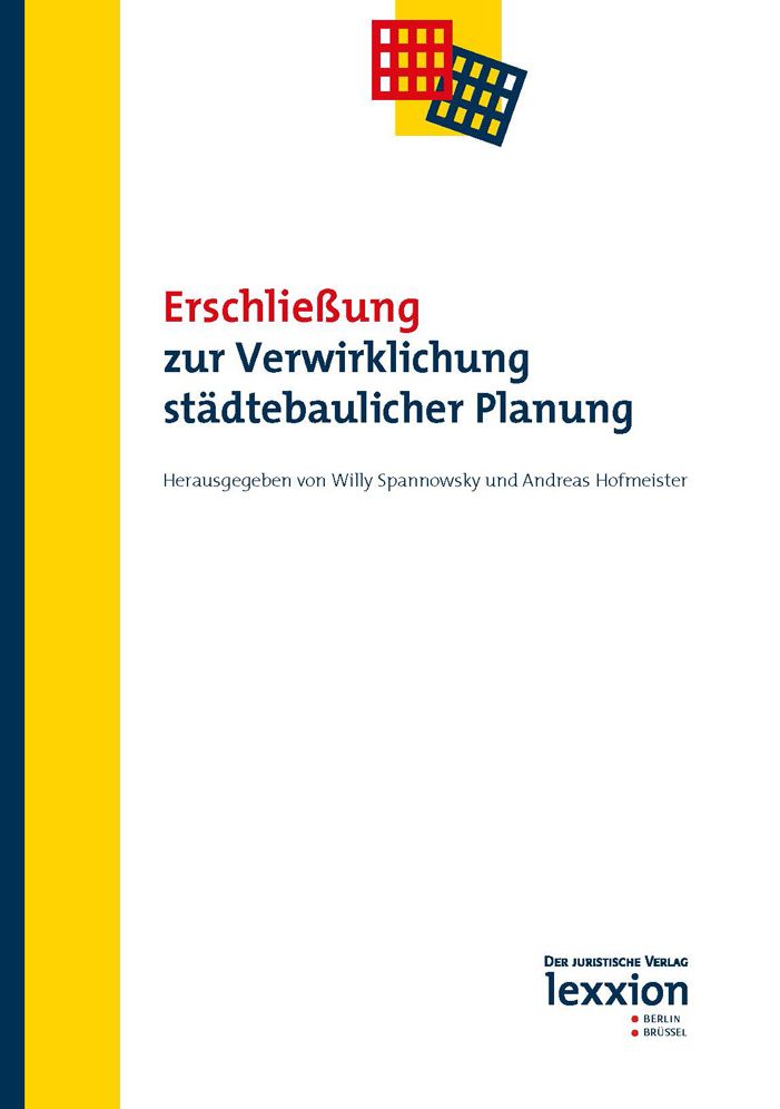 Erschliessung zur Verwirklichung stadtebaulicher Planung