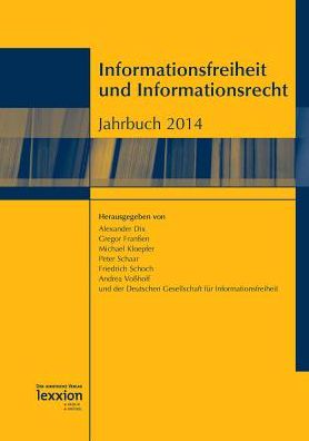 Informationsfreiheit und Informationsrecht - Jahrbuch 2014