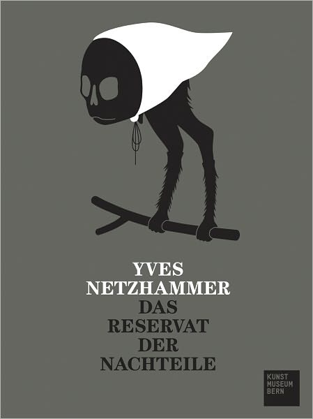 Yves Netzhammer: The Refuge for Drawbacks
