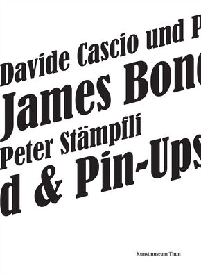 Davide Cascio & Peter Stämpfli: James Bond & Pin-Ups
