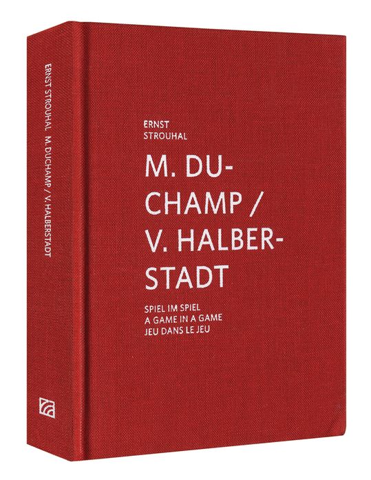 Marcel Duchamp & Vitaly Halberstadt: A Game in a Game