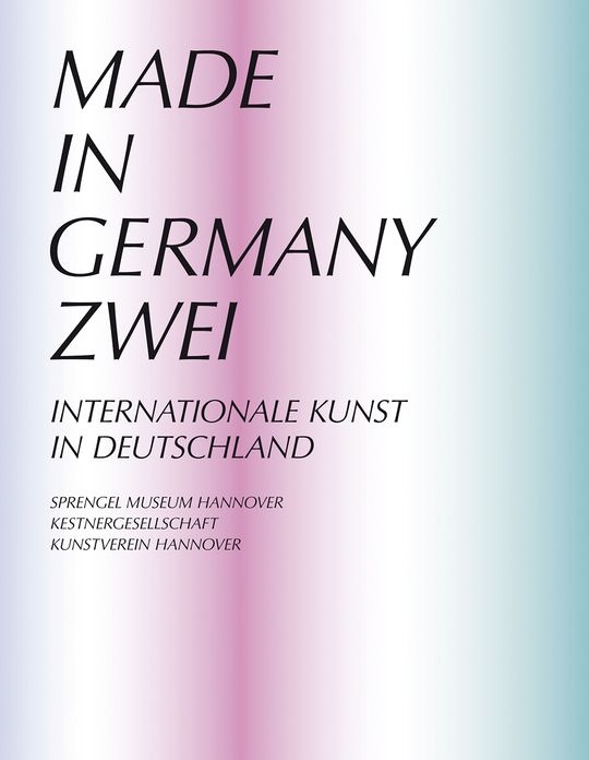 Made in Germany II: International Art in Germany