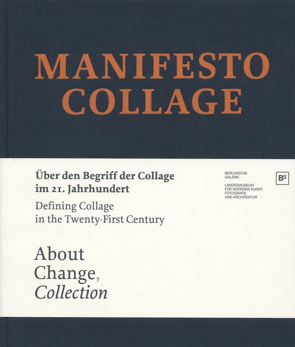 Manifesto Collage: Defining Collage in the Twenty-First Century