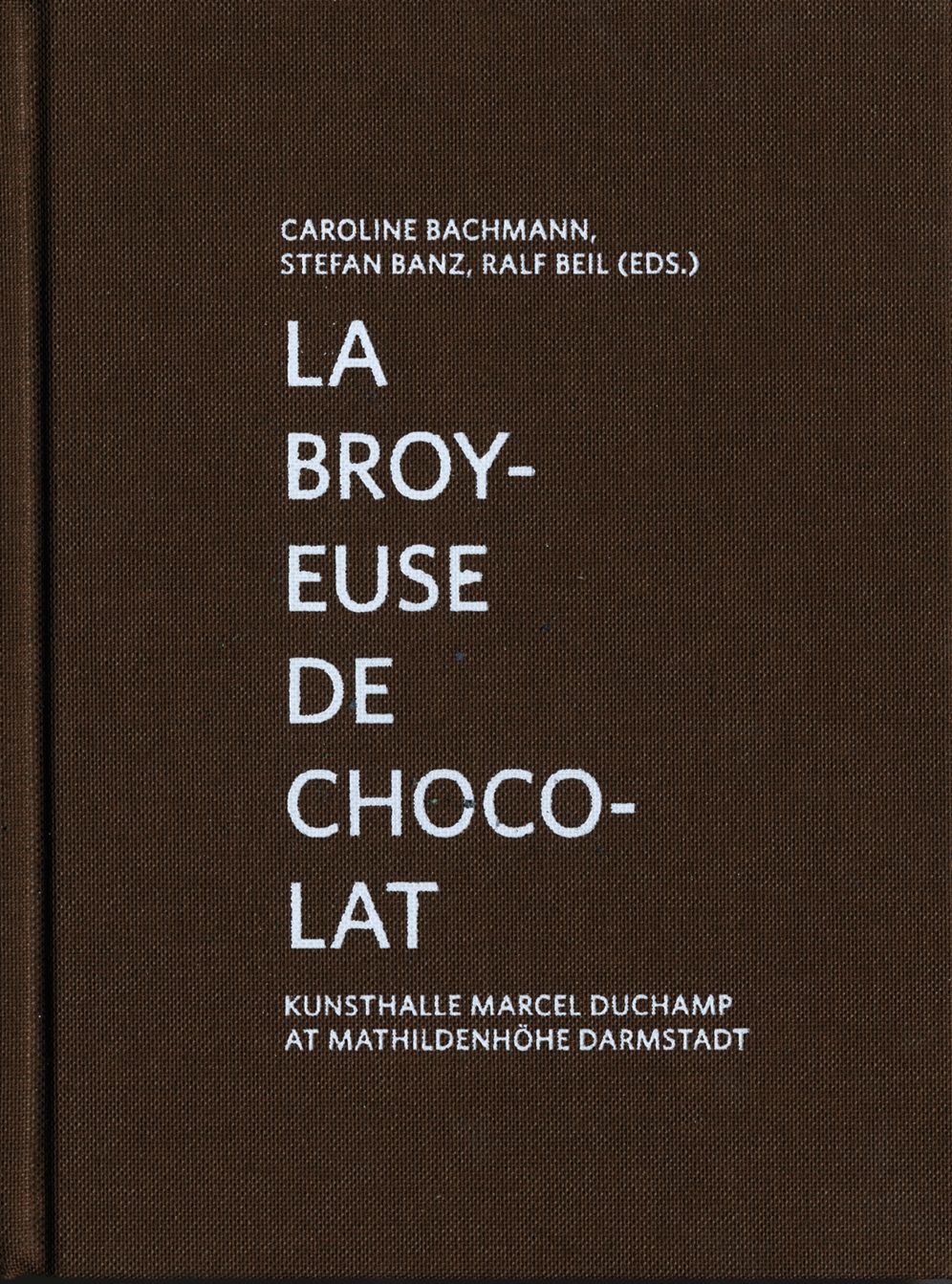 La Broyeuse de Chocolat: Kunsthalle Marcel Duchamp at MathildenhÃ¯Â¿Â½he Darmstadt