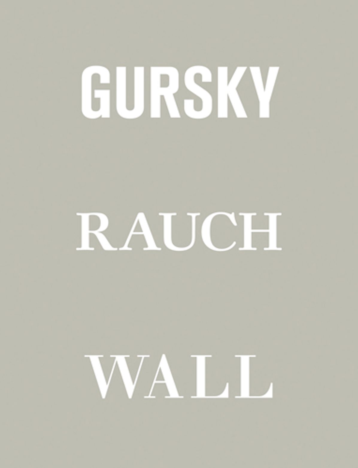 Gursky, Rauch, Wall
